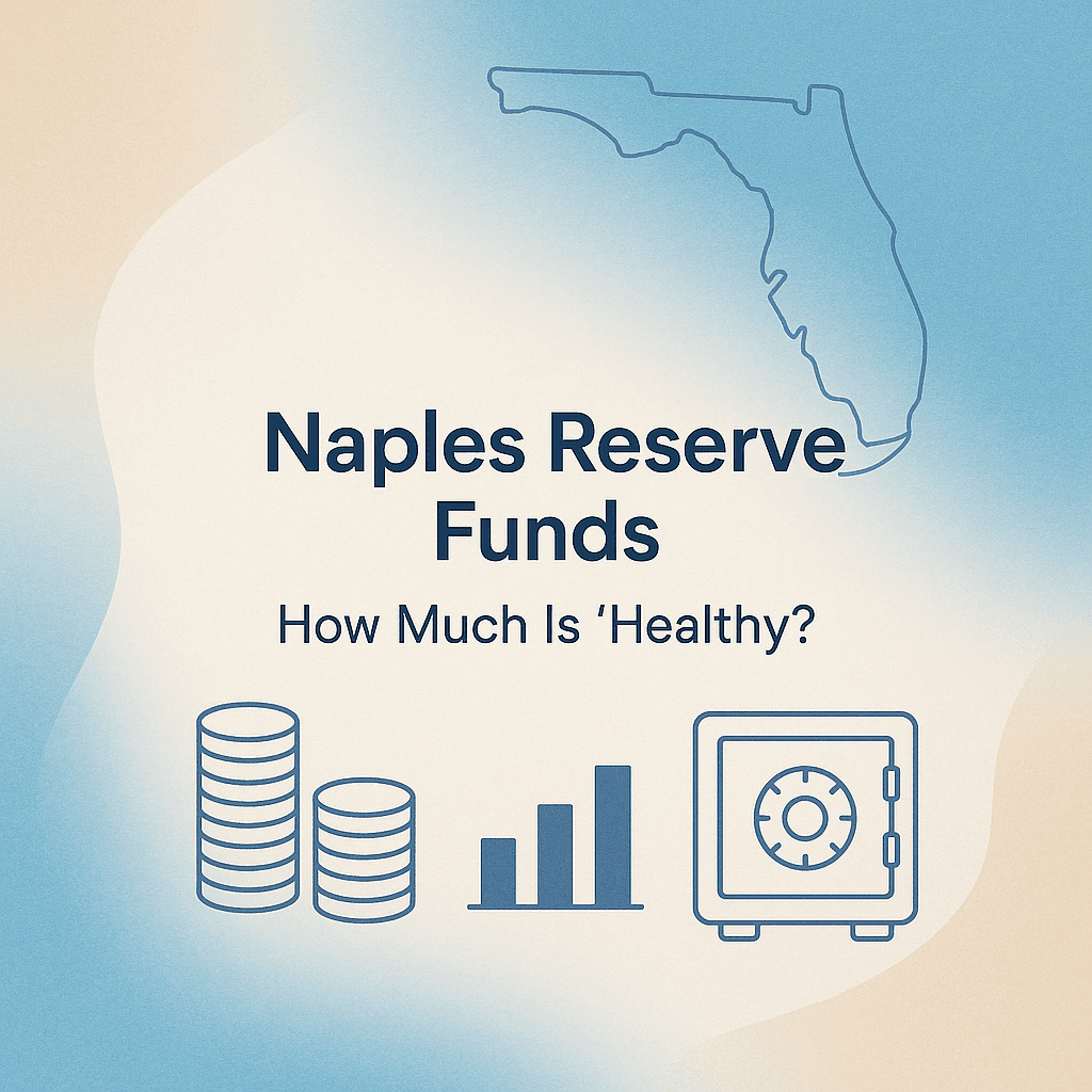 Naples Reserve Funds: How Much Is “Healthy”?